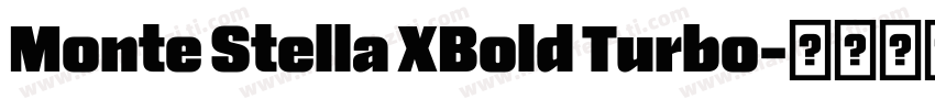 Monte Stella XBold Turbo字体转换